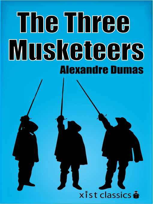 Title details for The Three Musketeers by Dumas Alexandre - Available